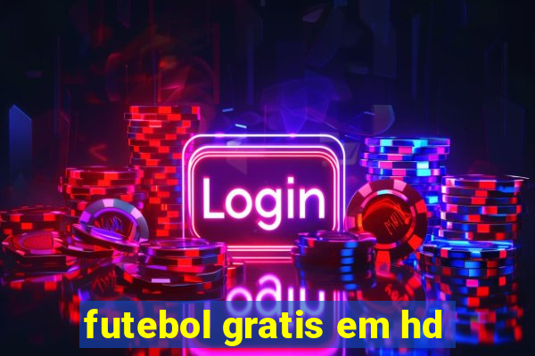 futebol gratis em hd